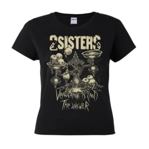 2SISTERS - Camiseta “Vengeance Is (Not) The Answer” Entallada