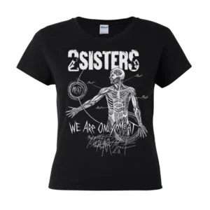 2SISTERS - Camiseta “We Are Only Meat” Entallada