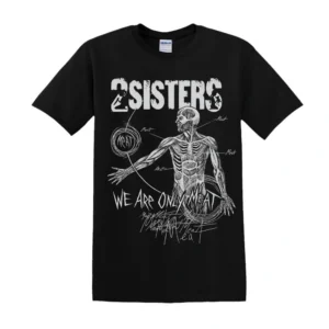 2SISTERS - Camiseta “We Are Only Meat” Estándar